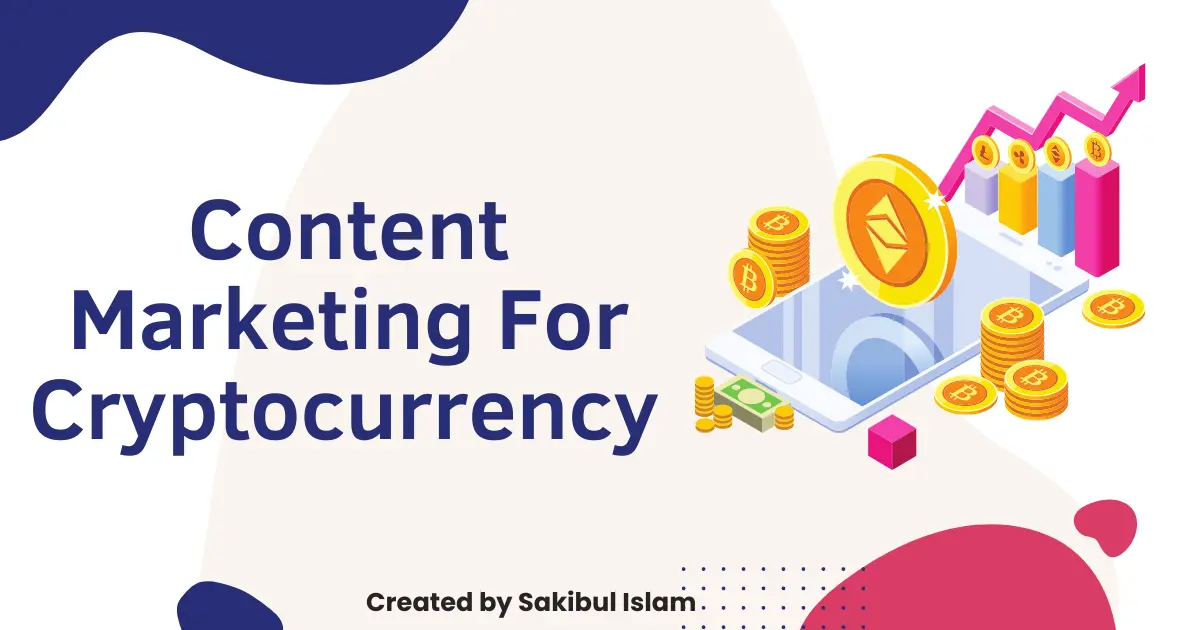 Content Marketing for Cryptocurrency