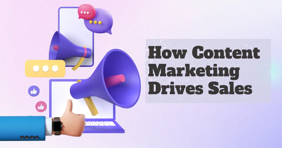 How Content Marketing Drives Sales (1)