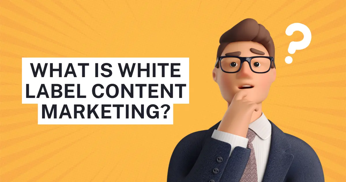 White Label Content Marketing